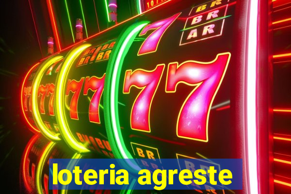 loteria agreste